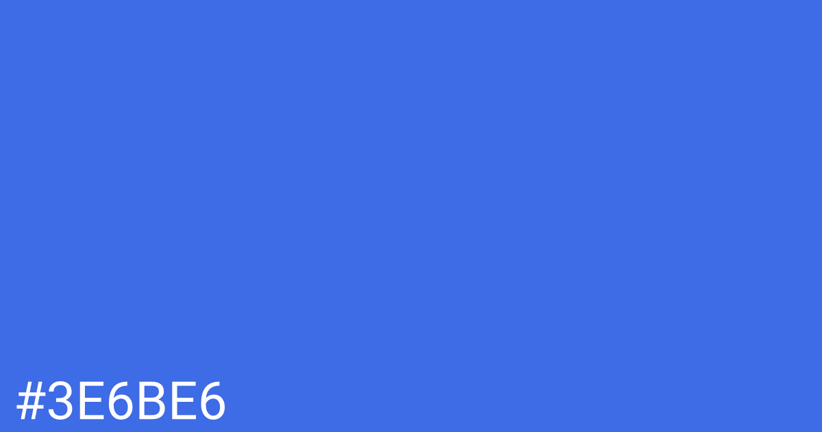 Hex color #3e6be6 graphic