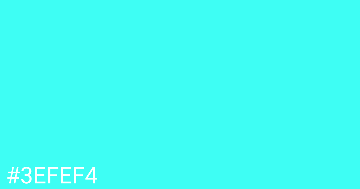 Hex color #3efef4 graphic