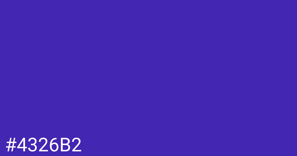 Hex color #4326b2 graphic