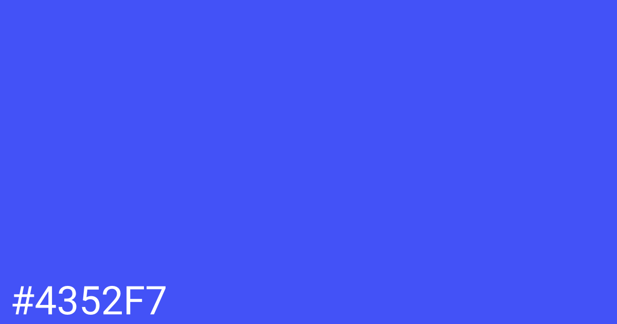 Hex color #4352f7 graphic