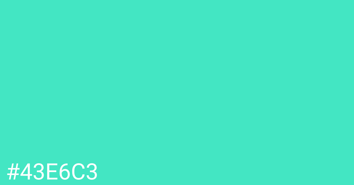 Hex color #43e6c3 graphic