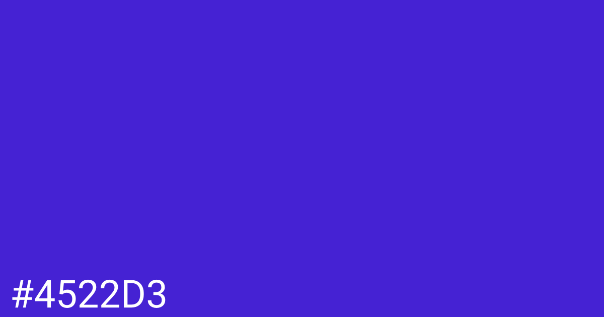 Hex color #4522d3 graphic