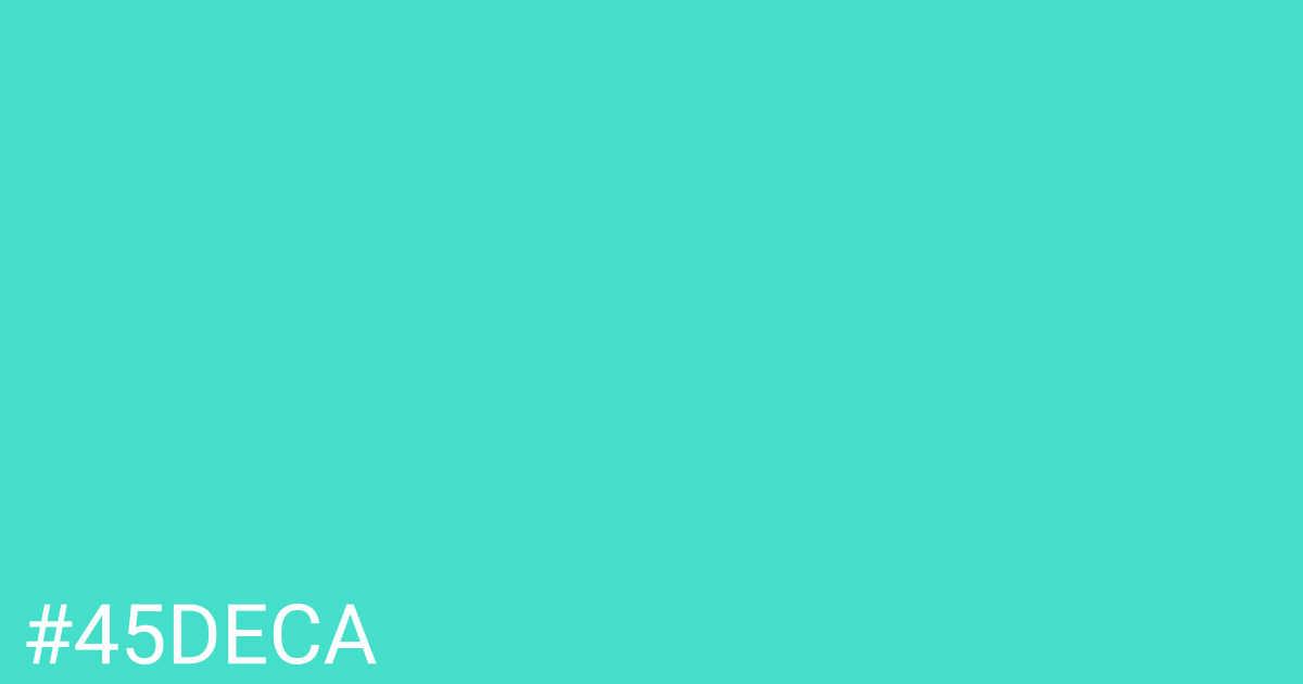Hex color #45deca graphic