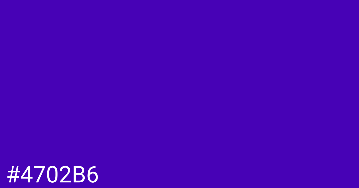 Hex color #4702b6 graphic