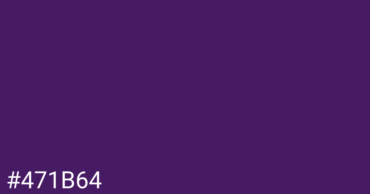 Hex color #471b64 graphic