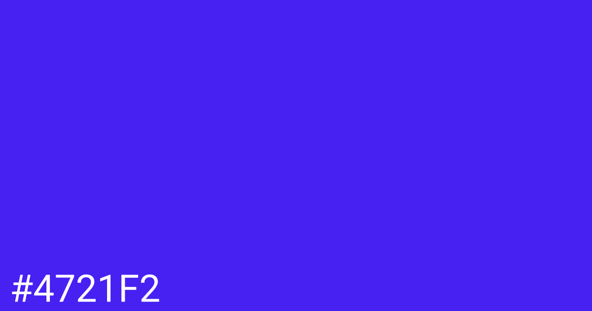 Hex color #4721f2 graphic