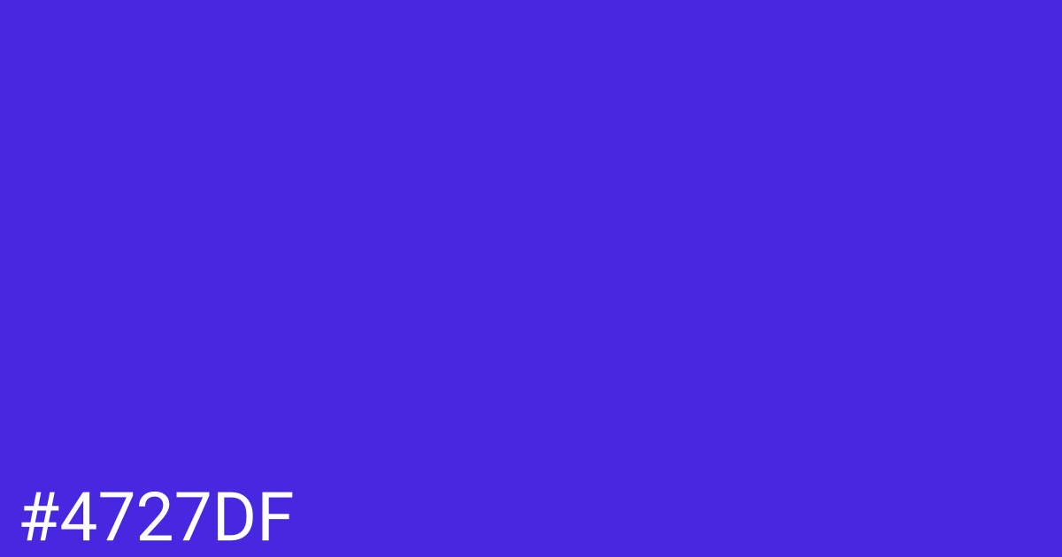 Hex color #4727df graphic