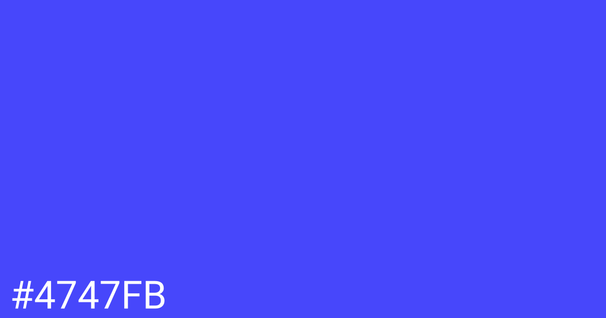 Hex color #4747fb graphic
