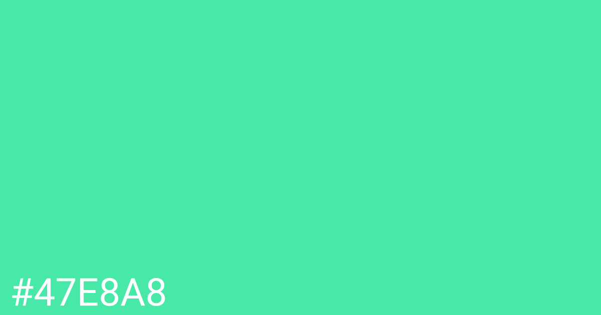 Hex color #47e8a8 graphic