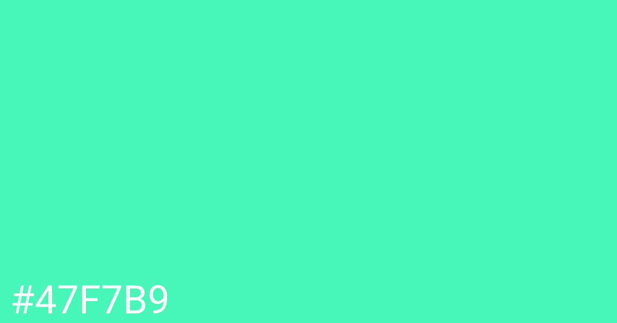 Hex color #47f7b9 graphic