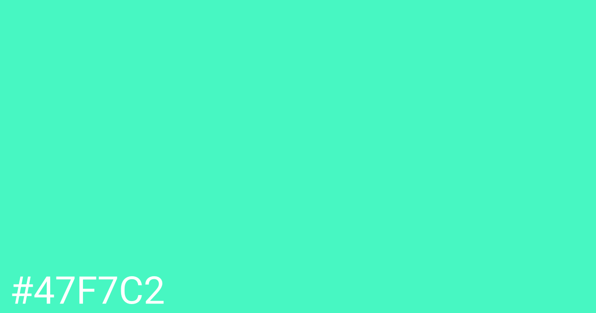 Hex color #47f7c2 graphic