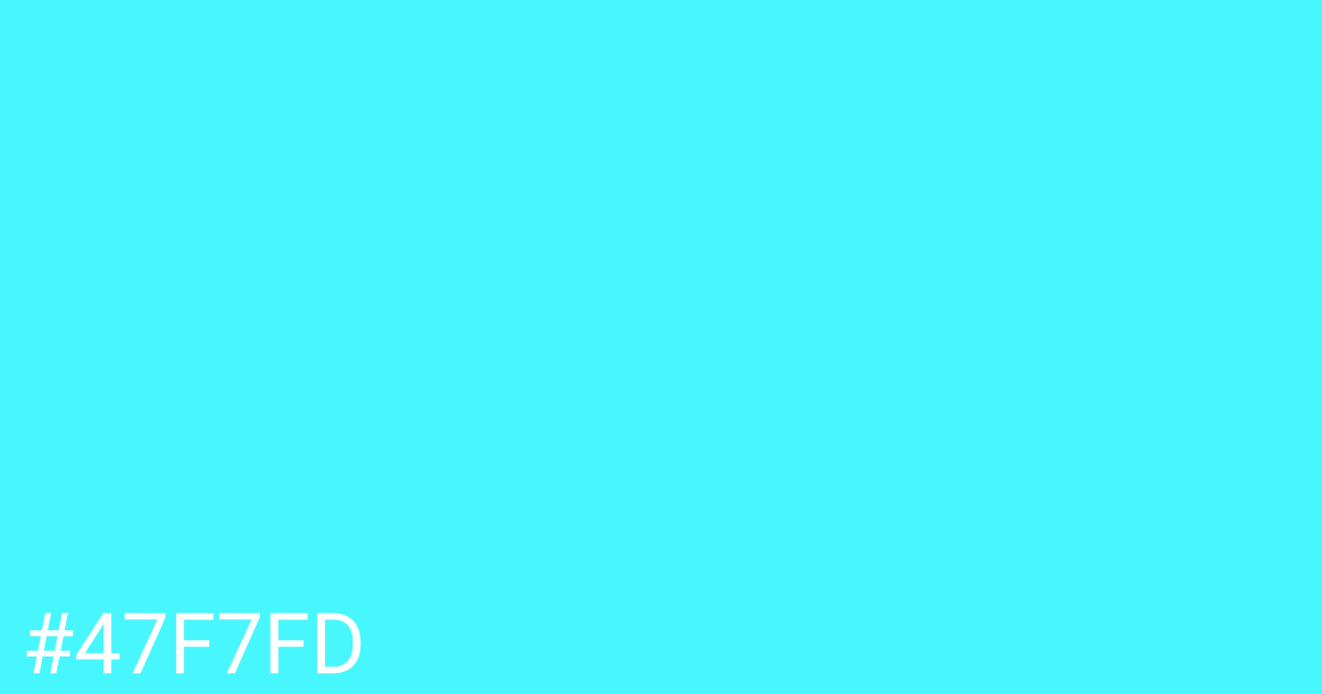 Hex color #47f7fd graphic