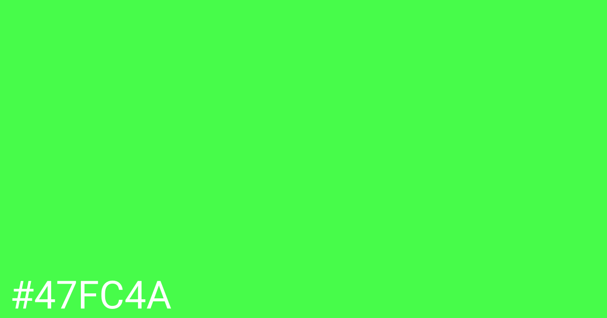 Hex color #47fc4a graphic