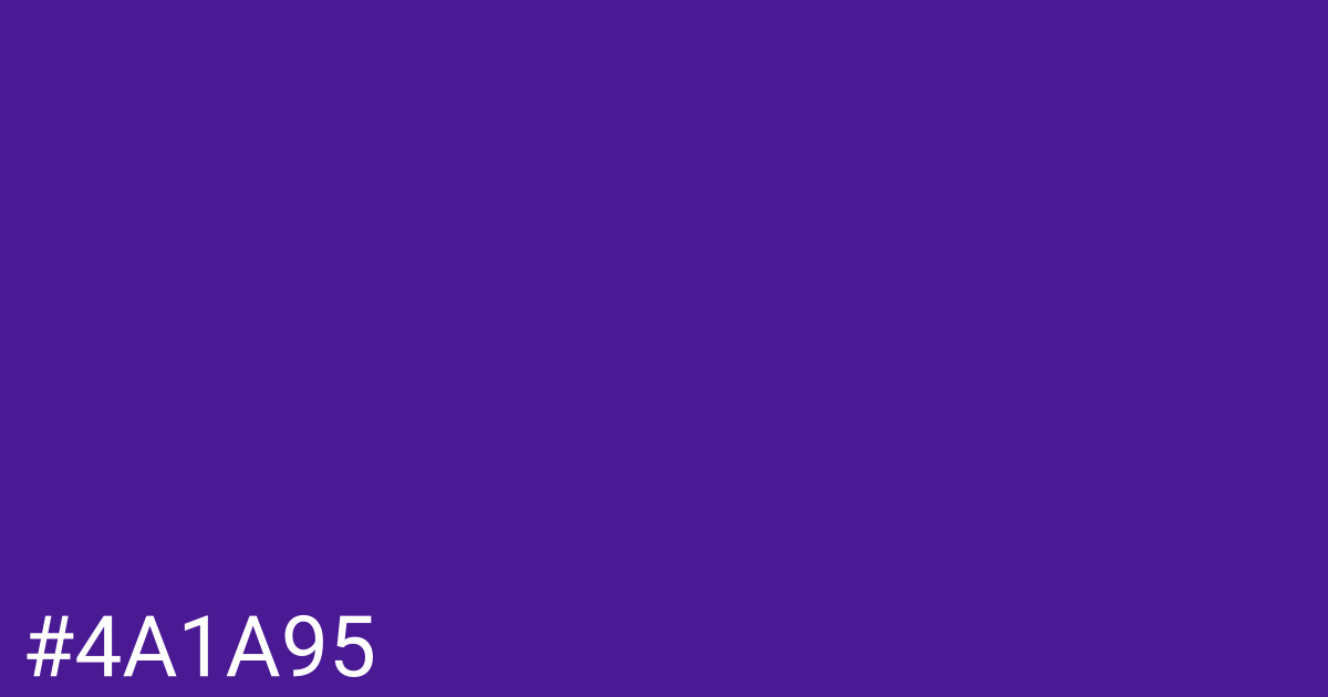 Hex color #4a1a95 graphic