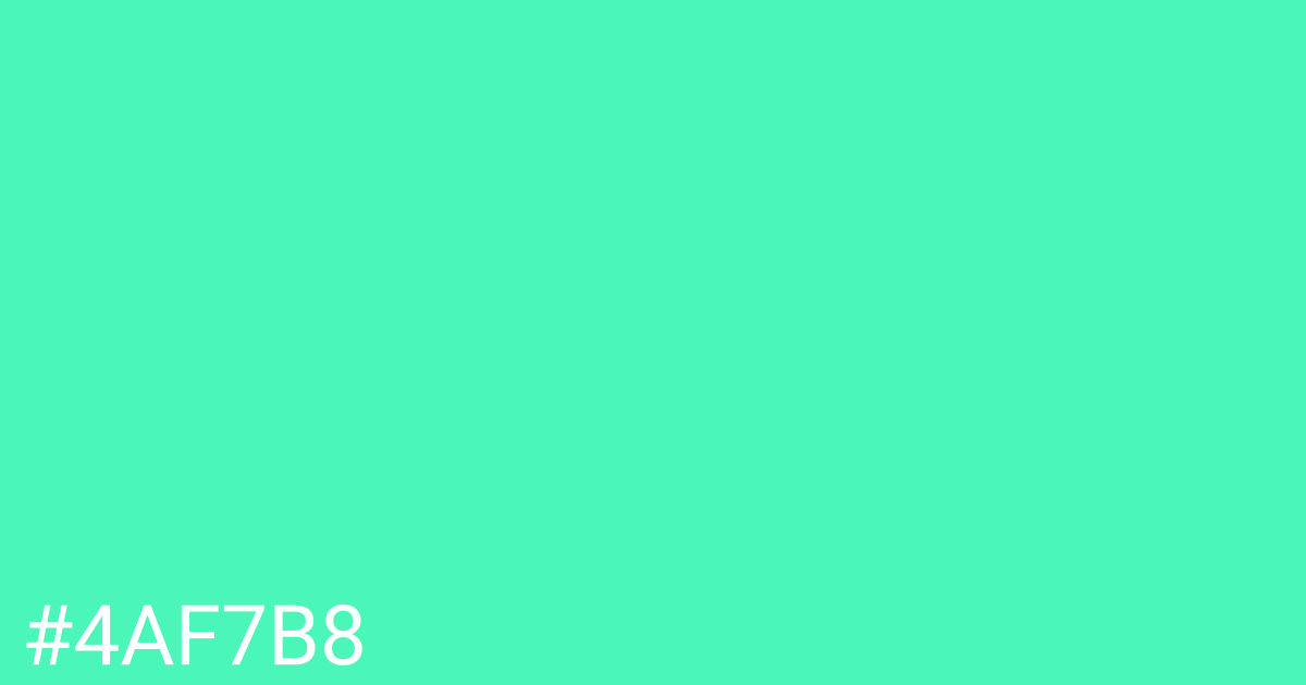 Hex color #4af7b8 graphic