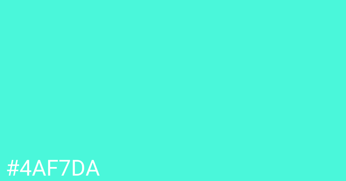 Hex color #4af7da graphic