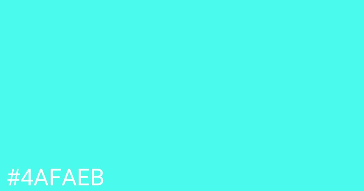 Hex color #4afaeb graphic