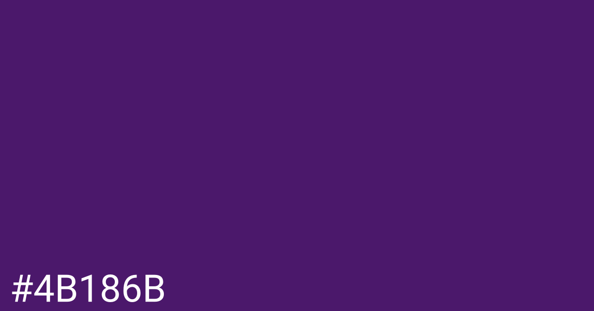Hex color #4b186b graphic