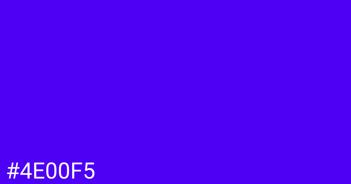 Hex color #4e00f5 graphic