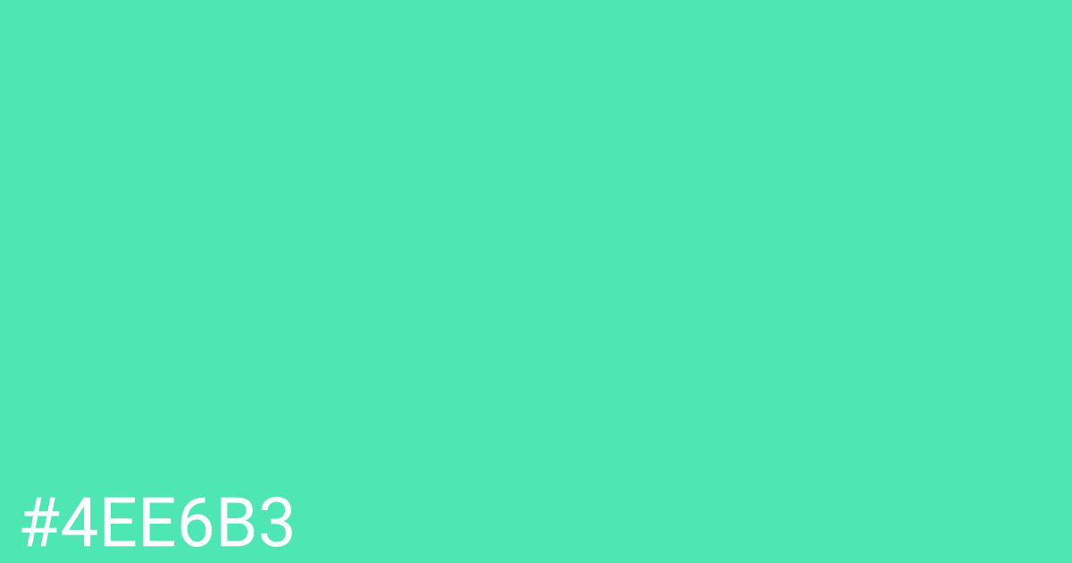 Hex color #4ee6b3 graphic