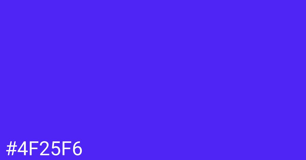 Hex color #4f25f6 graphic