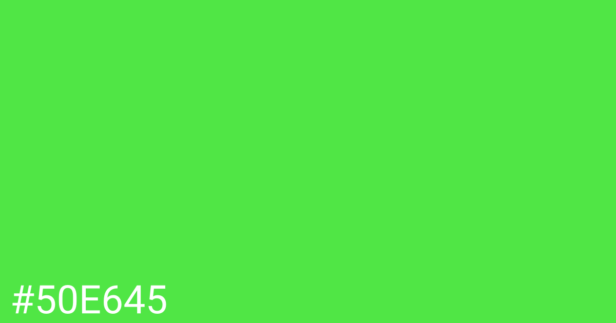 Hex color #50e645 graphic