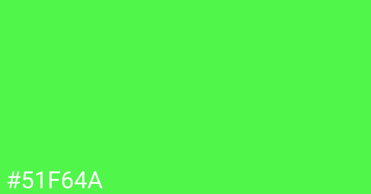 Hex color #51f64a graphic