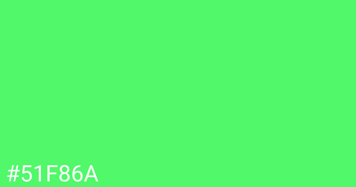 Hex color #51f86a graphic