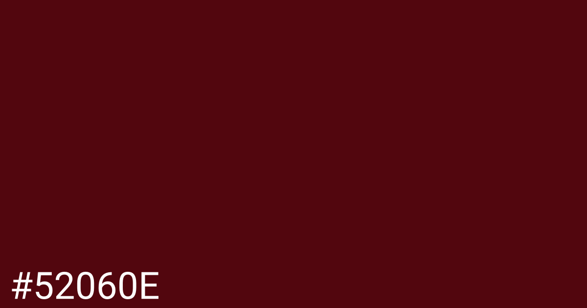 Hex color #52060e graphic