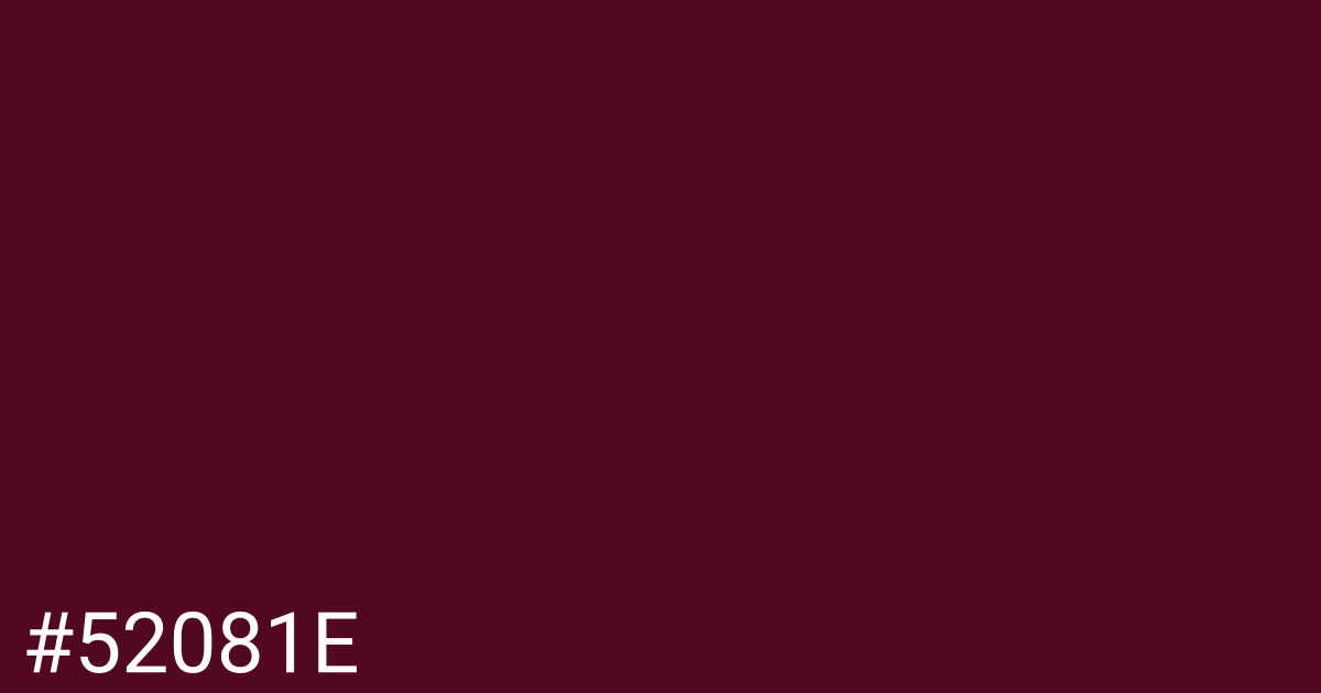 Hex color #52081e graphic