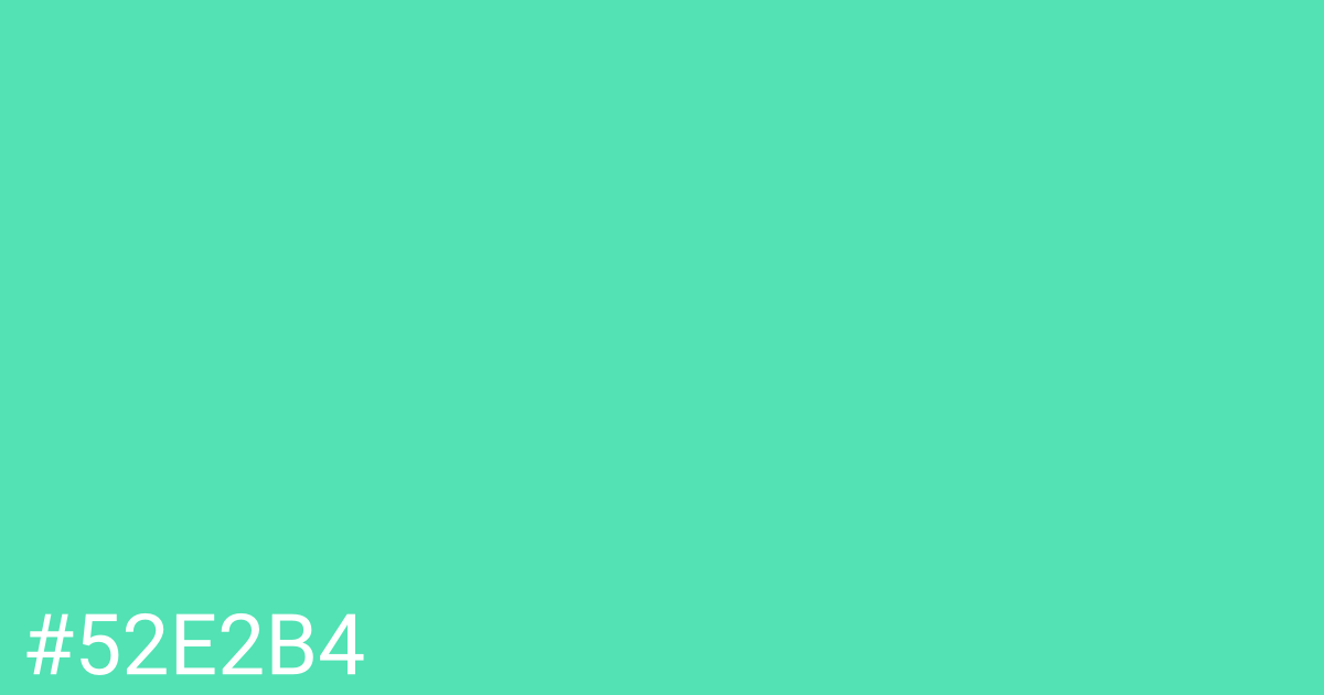 Hex color #52e2b4 graphic