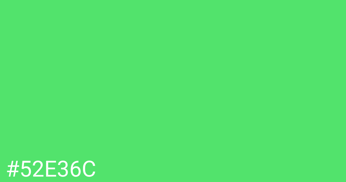 Hex color #52e36c graphic