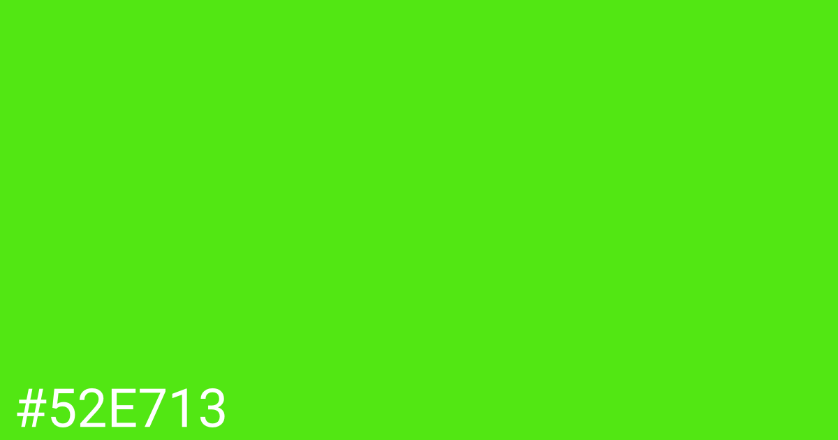 Hex color #52e713 graphic