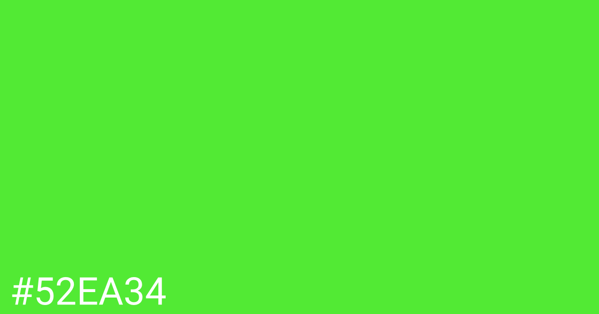 Hex color #52ea34 graphic