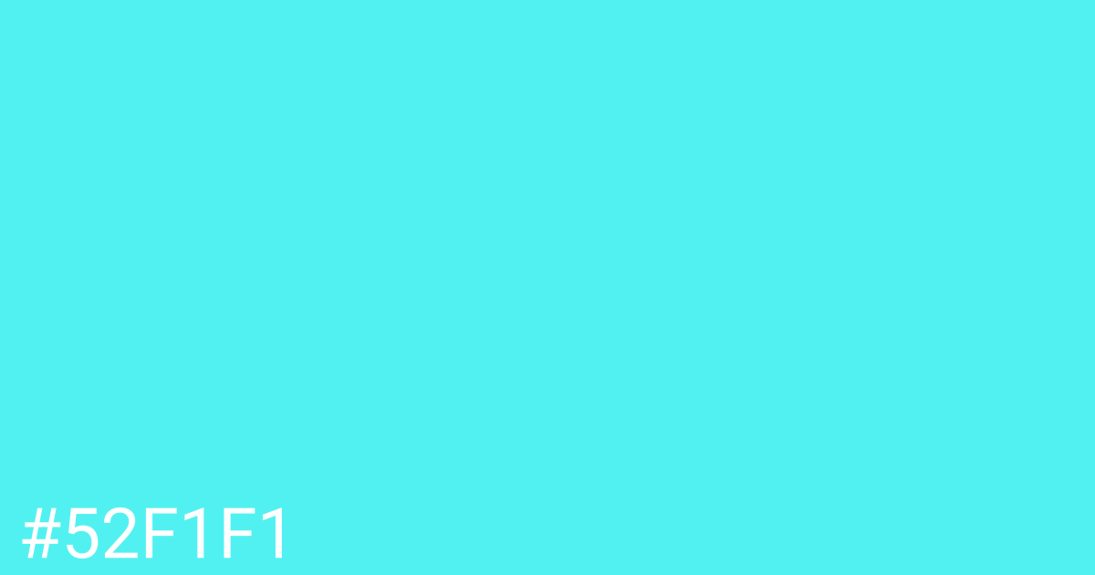 Hex color #52f1f1 graphic