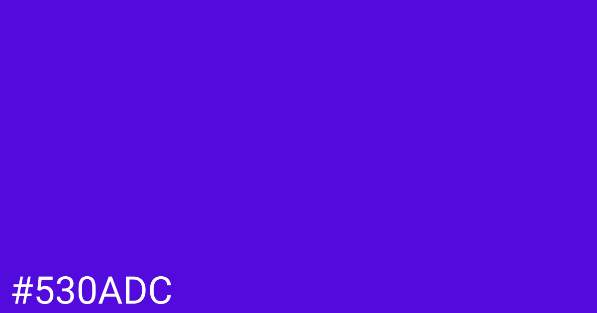 Hex color #530adc graphic