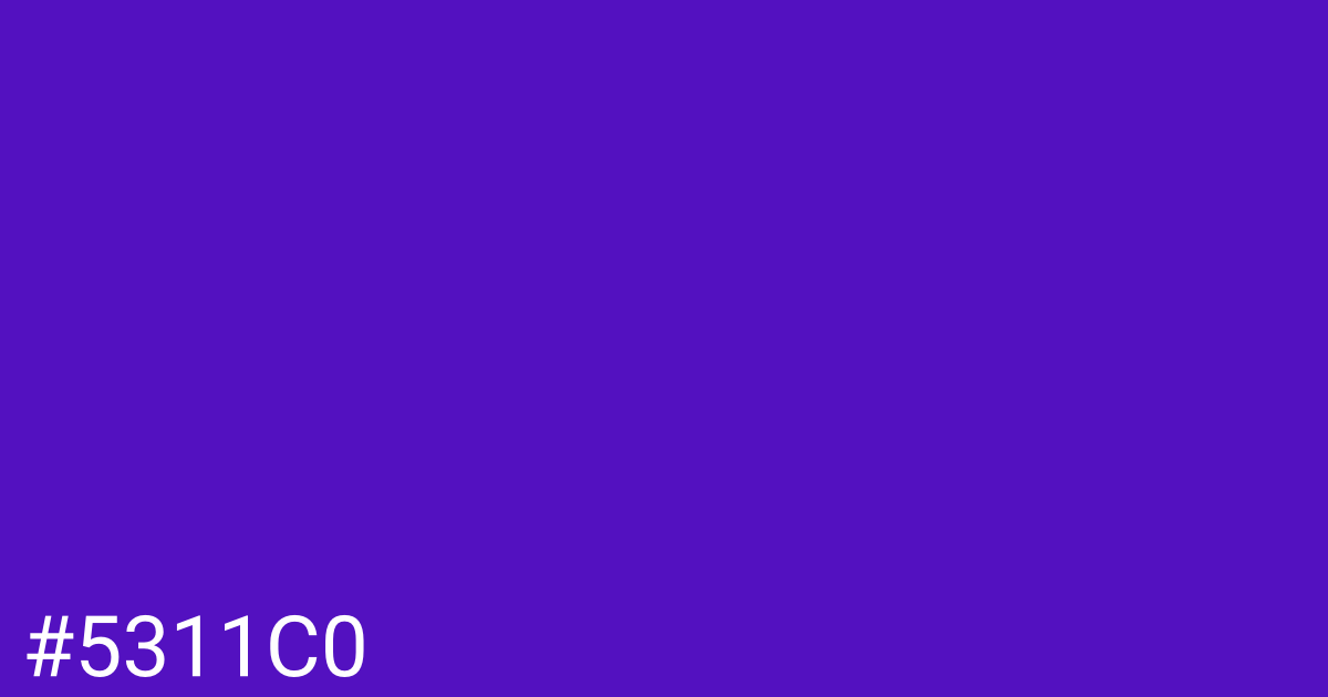 Hex color #5311c0 graphic