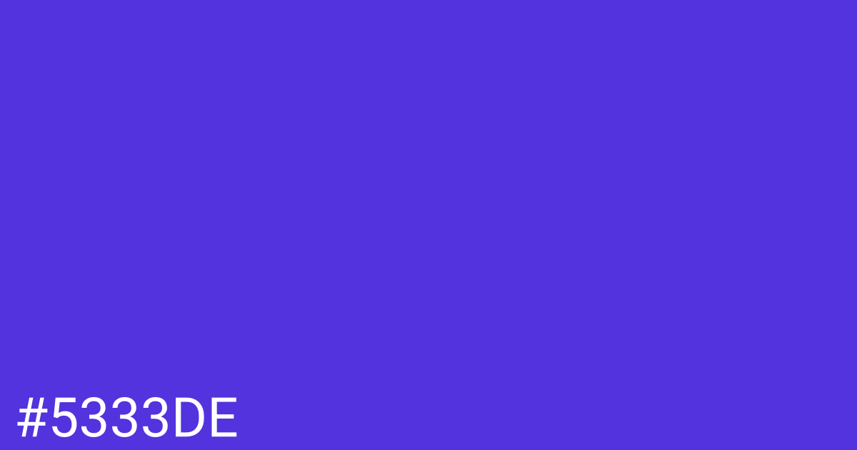 Hex color #5333de graphic