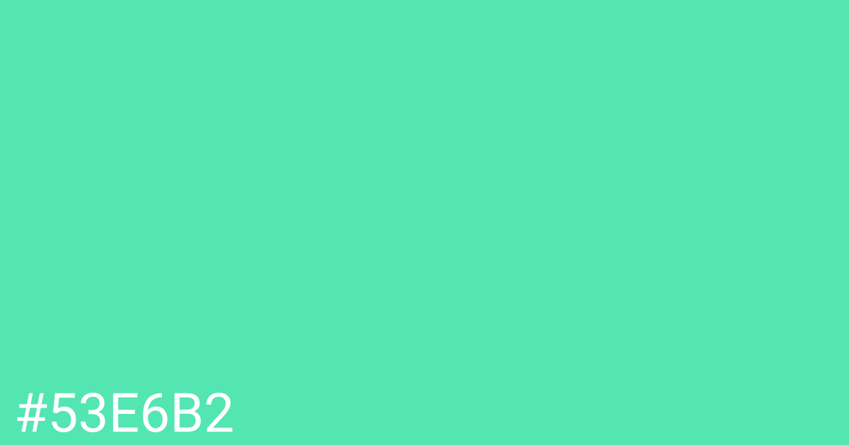 Hex color #53e6b2 graphic
