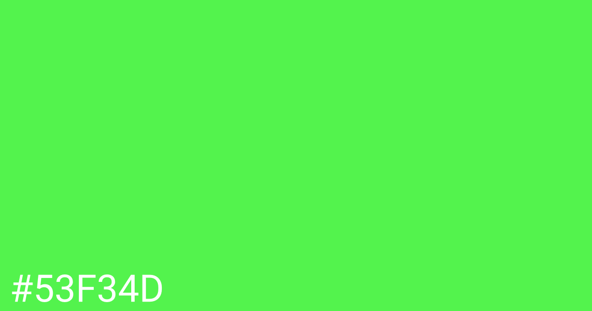 Hex color #53f34d graphic