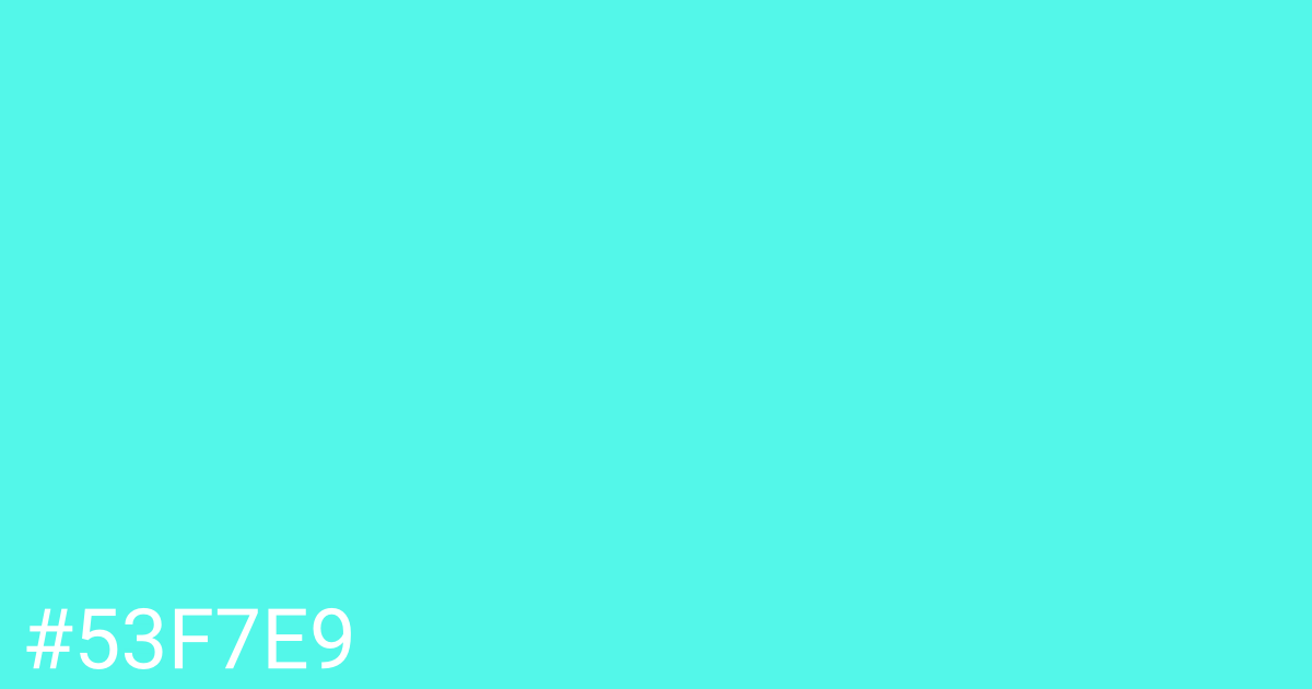 Hex color #53f7e9 graphic