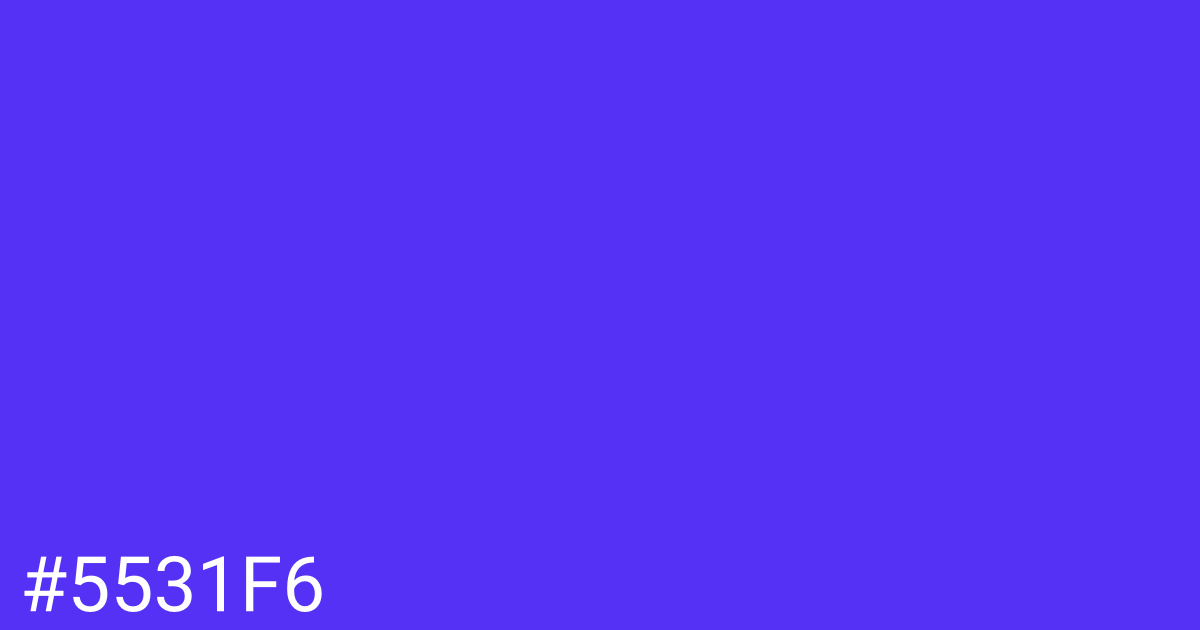 Hex color #5531f6 graphic