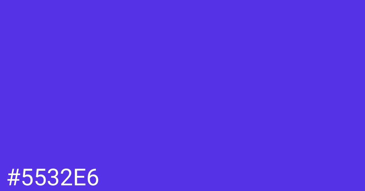 Hex color #5532e6 graphic