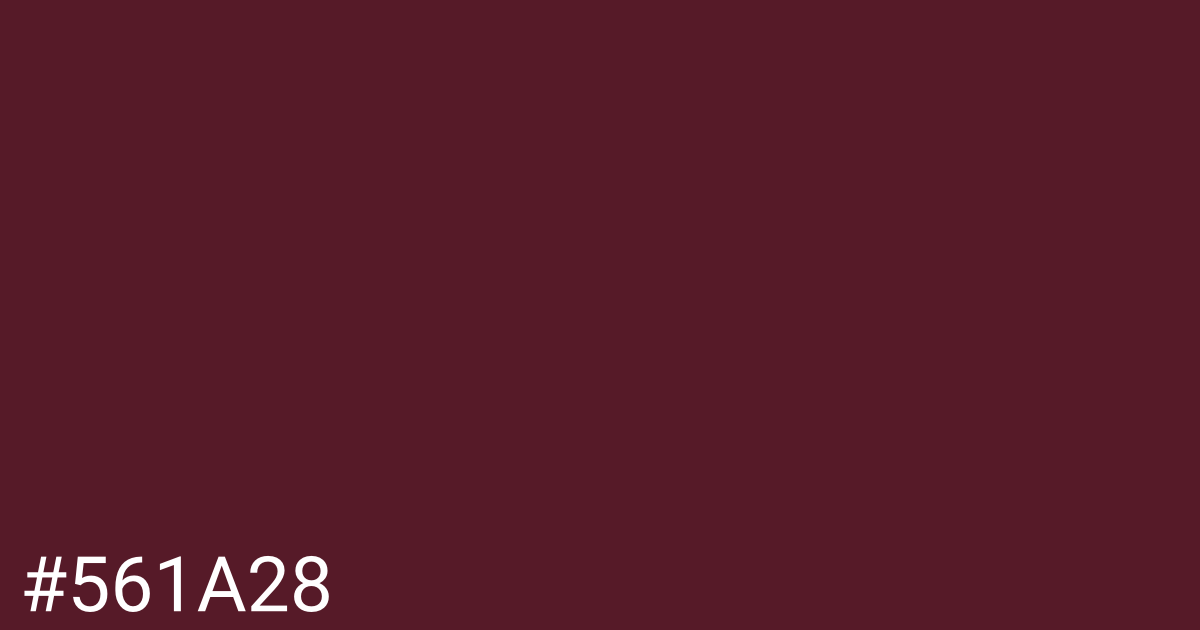 Hex color #561a28 graphic