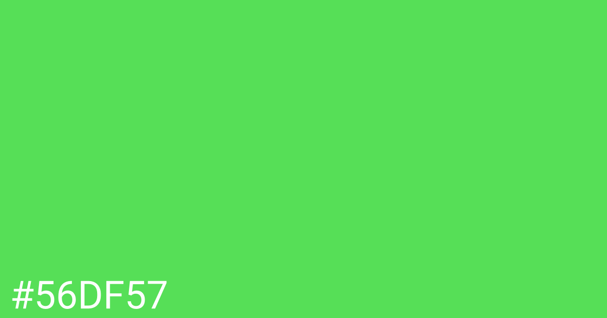 Hex color #56df57 graphic