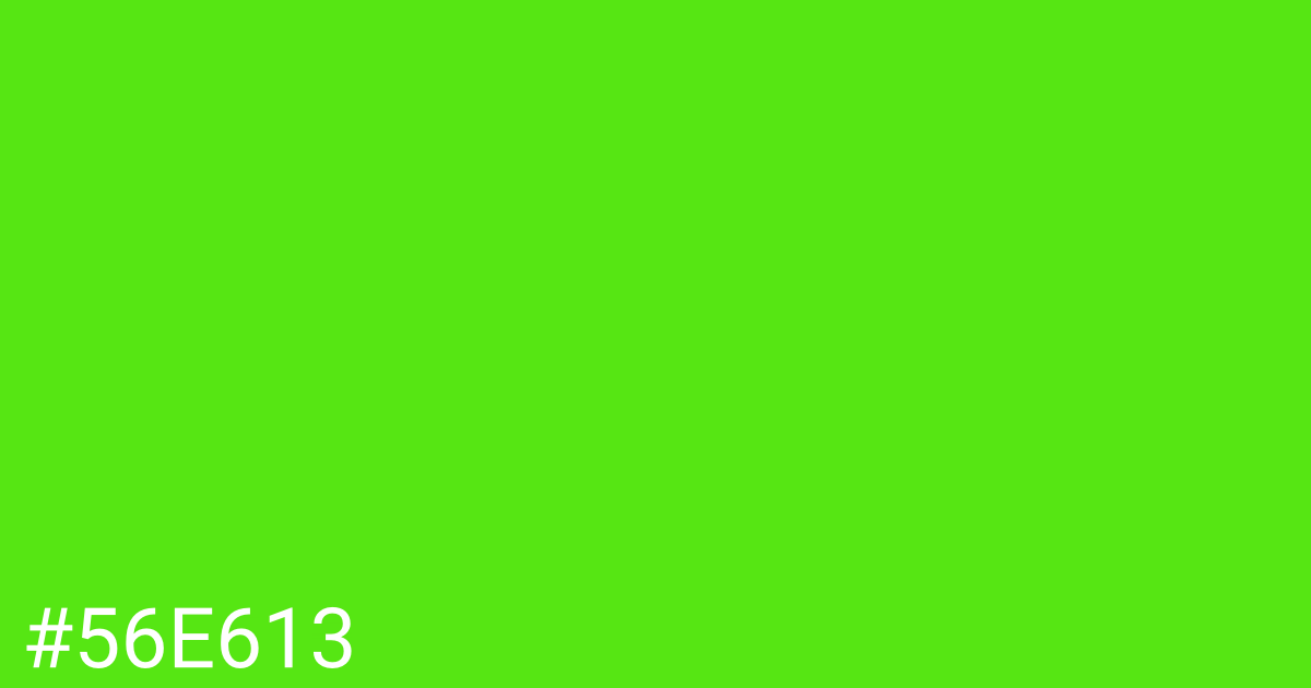 Hex color #56e613 graphic