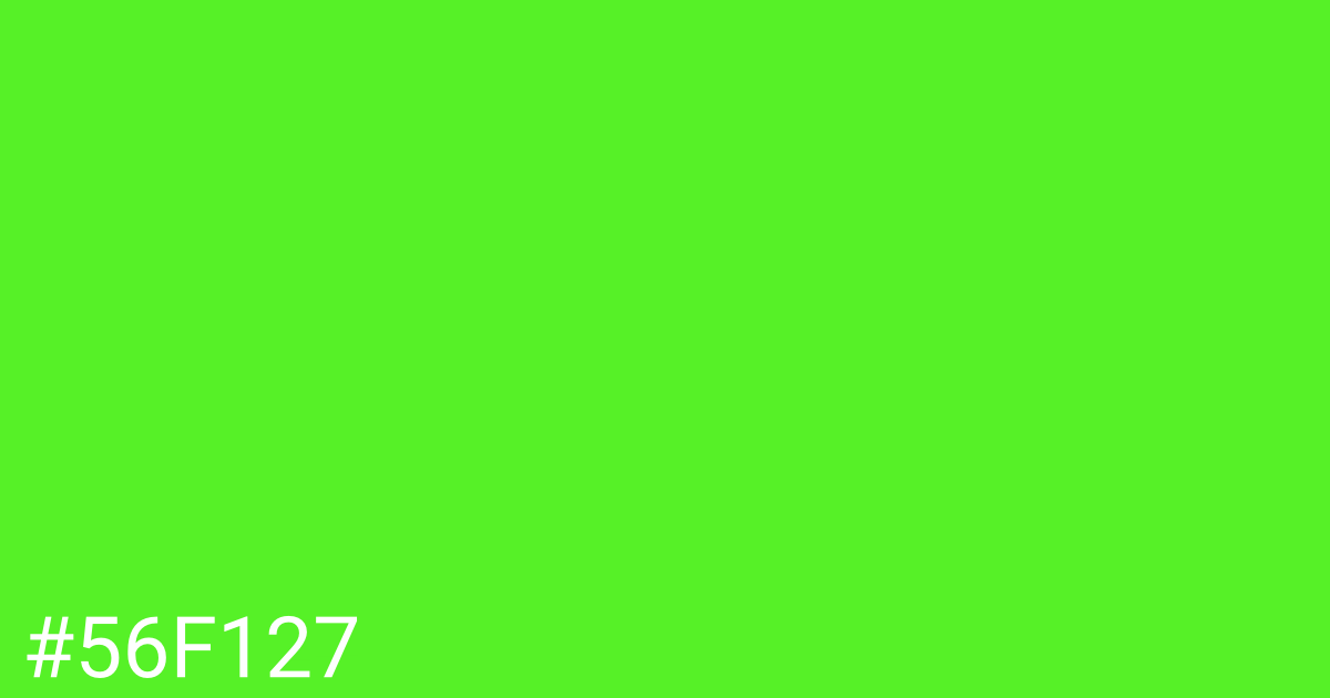 Hex color #56f127 graphic