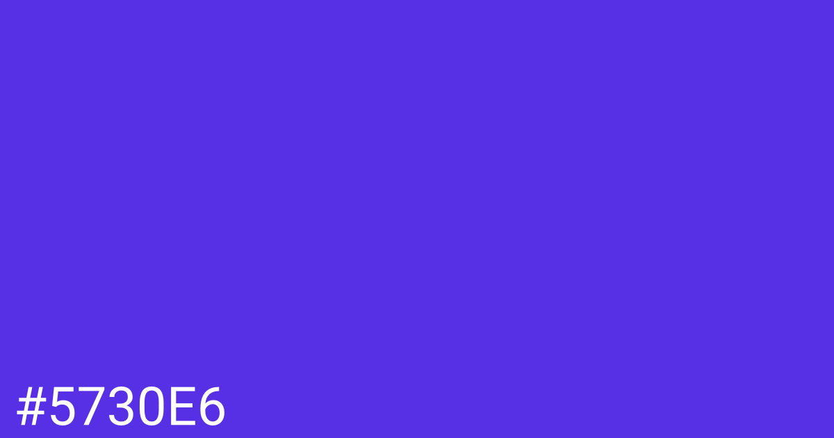 Hex color #5730e6 graphic