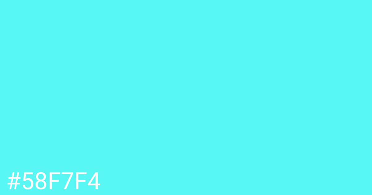 Hex color #58f7f4 graphic