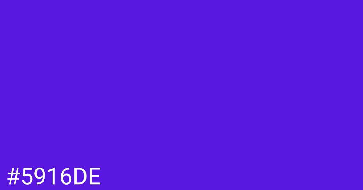 Hex color #5916de graphic